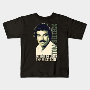 Tom Selleck The Man The Legend The Mustache Kids T-Shirt